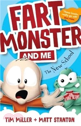 Fart Monster And Me : The New School (Book #2)