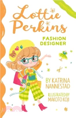 Lottie Perkins：Fashion Designer (Lottie Perkins, #4)