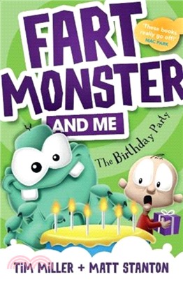 Fart Monster And Me : The Birthday Party (Book #3)