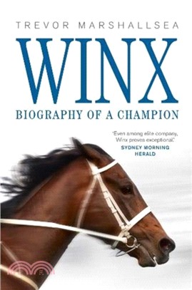 Winx：Biography of a Champion
