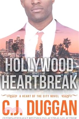 Hollywood Heartbreak: A Heart of the City romance Book 5