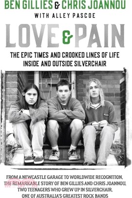 Love & Pain：The epic times and crooked lines of life inside and outside Silverchair