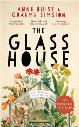 The Glass House：Menzies Mental Health Novel 1