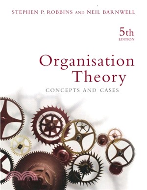 Organisation Theory：Concepts and Cases
