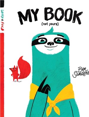 My Book (Not Yours)：Lento and Fox - Book 1