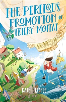 The Perilous Promotion of Trilby Moffat：Trilby Moffat: Book 2