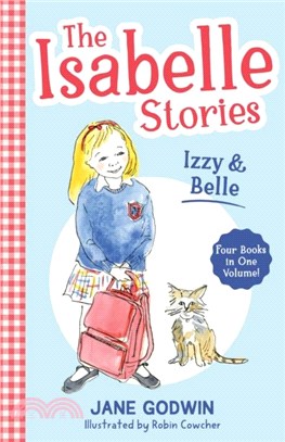 The Isabelle Stories: Volume 1：Izzy and Belle