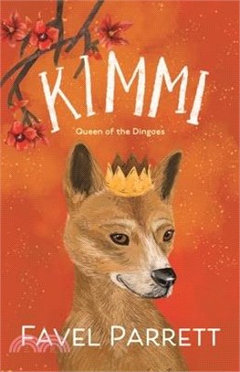 Kimmi: Queen of the Dingoes
