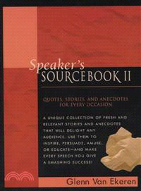 Speaker's Sourcebook II ─ Quotes, Stories and Anecdotes for Every Occasion