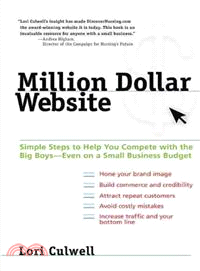 Million Dollar Website ─ Simple Steps to Help You Compete Witht the Big Boys-even on a Small Business Budget