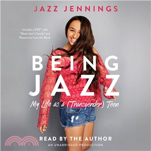 Being Jazz ─ My Life As a Transgender Teen