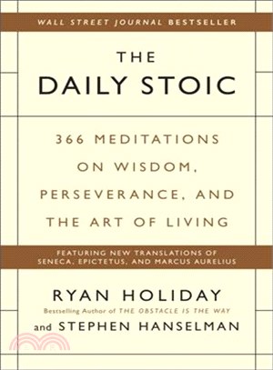 The Daily Stoic ─ 366 Meditations on Wisdom, Perseverance, and the Art of Living