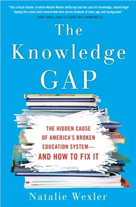 The knowledge gap : the hidden cause of America