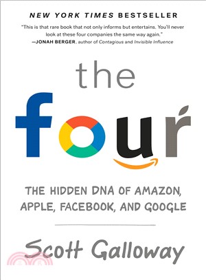 The Four ─ The Hidden DNA of Amazon, Apple, Facebook, and Google
