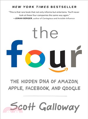 The four :the hidden DNA of Amazon, Apple, Facebook, and Google /