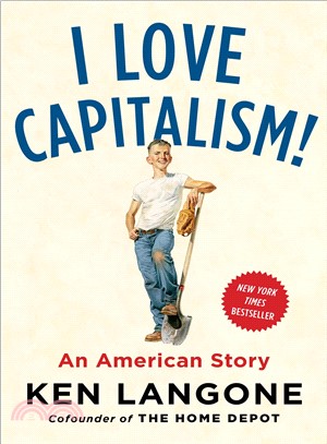 I Love Capitalism! ― An American Story