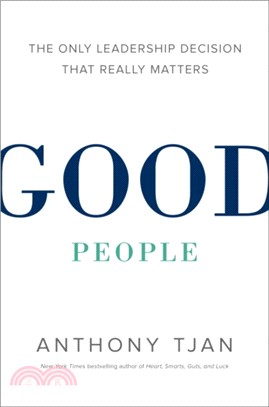 Good People(MR-EXP)：The Only Leadership Decision That Really Matters