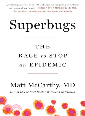 Superbugs ― The Race to Stop an Epidemic