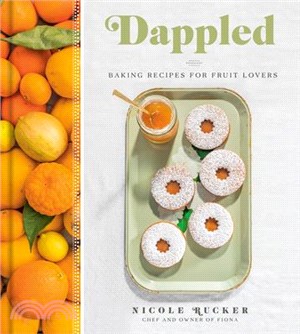 Dappled ― Baking Recipes for Fruit Lovers