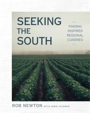 Seeking the South ― Finding Inspired Regional Cuisines