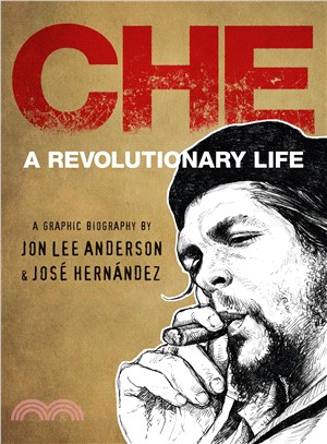 Che ― A Revolutionary Life