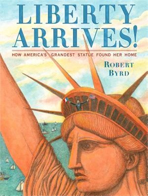 Liberty Arrives! ― How America's Grandest Statue Found Her Home