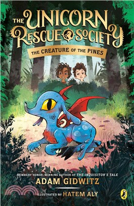 The unicorn rescue society 1 : The creature of the pines