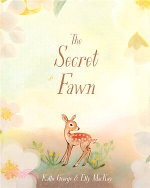 The secret fawn /