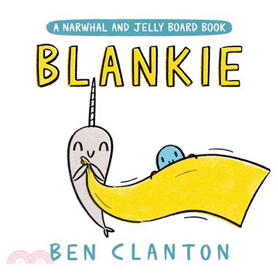 Blankie :a Narwhal and Jelly...
