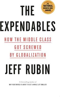 The Expendables ― How the Middle Class Got Screwed by Globalization