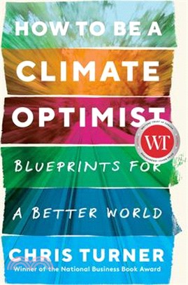 How to Be a Climate Optimist: Blueprints for a Better World