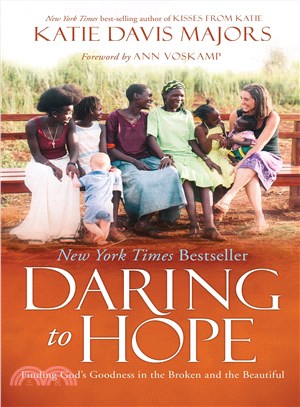 Daring to Hope ─ Finding God's Goodness in the Broken and the Beautiful