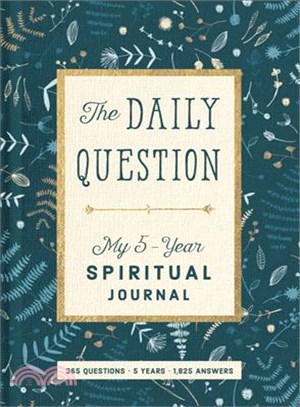 The Daily Question ─ My 5-Year Spiritual Journal