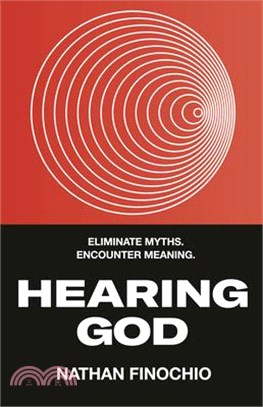 Hearing God ― Eliminate Myths - Encounter Meaning