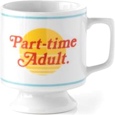 Part-Time Adult Ceramic Mug