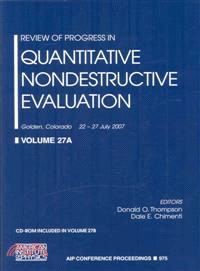 Review of Progress in Quantitative Nondestructive Evaluation—Golden, Colorado 22 - 27 July 2007