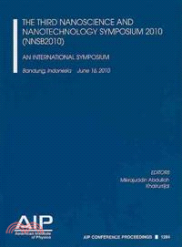 The Third Nanoscience and Nanotechnology Symposium 2010 (NNSB2010)