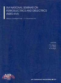 XVI National Seminar on Ferroelectrics and Dielectrics (NSFD-XVI)—Bilaspur, Chhattisgarh, India 2-4 December 2010