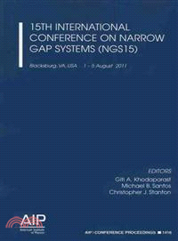 15th International Conference on Narrow Gap Systems (NGS15) — Blacksburg, Va, USA 1-5 August 2011