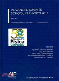 Advanced Summer School in Physics 2011: Eav2011