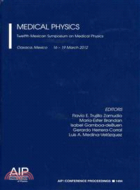 Medical Physics — Twelfth Mexican Symposium on Medical Physics