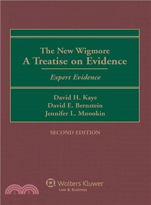 New Wigmore ― A Treatise on Evidence - Expert Evidence