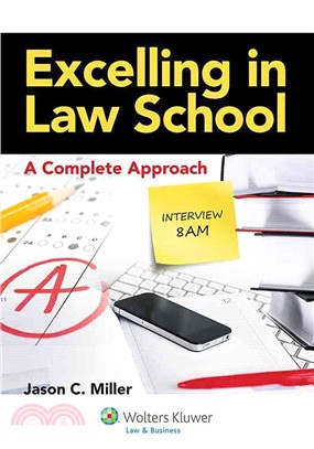 Excelling in Law School—A Complete Approach