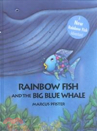 Rainbow fish and the big blue whale /