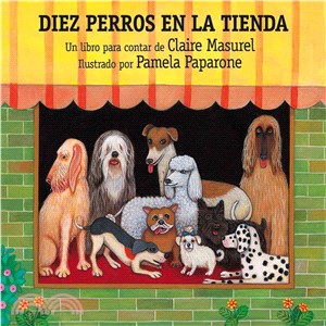 Diez Perros En La Tienda / Ten Dogs In the Window