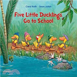 Five Little Ducklings Go to School