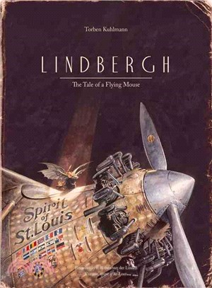 Lindbergh :the tale of a flying mouse /