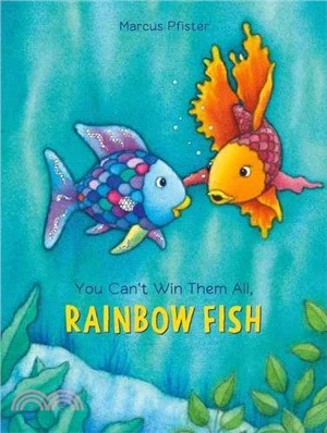 You Can't Win Them All, Rainbow Fish