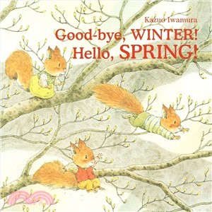 Good-bye, Winter! Hello, Spring!