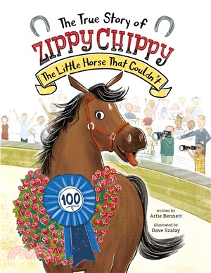 The True Story of Zippy Chippy ― The Little Horse That Couldn't